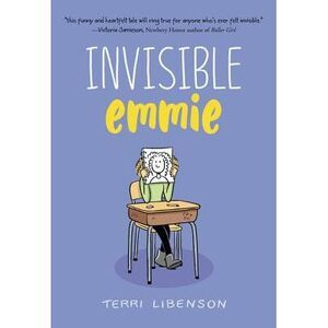 Emmie & Friends: Invisible Emmie: A Graphic Novel -- Terri Libenson